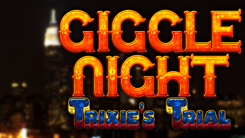 欢笑之夜：特里茜的审判[Giggle Night: Trixie’s Trial]0.11.9 Yoho edition AI汉化版 PC+安卓 欧美SLG 4.6G-嗨玩社